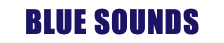 BLUE SOUNDS